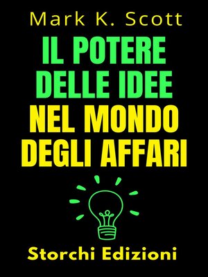 cover image of Il Potere Delle Idee Nel Mondo Degli Affari